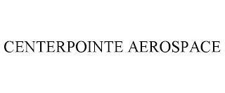 CENTERPOINTE AEROSPACE