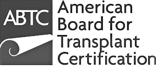 ABTC AMERICAN BOARD FOR TRANSPLANT CERTIFICATION