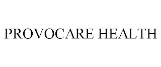 PROVOCARE HEALTH
