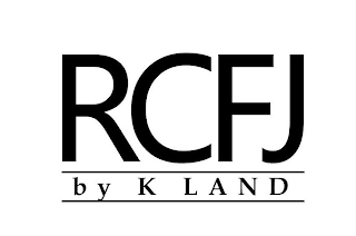 RCFJ BY K LAND