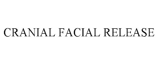 CRANIAL FACIAL RELEASE