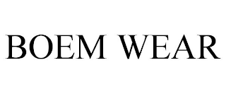 BOEM WEAR