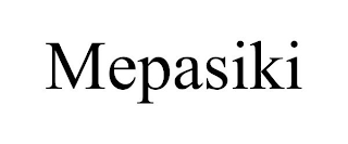 MEPASIKI