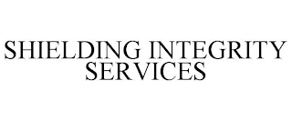 SHIELDING INTEGRITY SERVICES