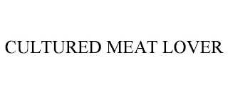 CULTURED MEAT LOVER