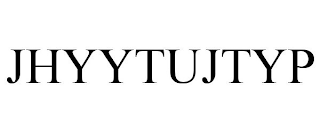 JHYYTUJTYP