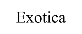 EXOTICA