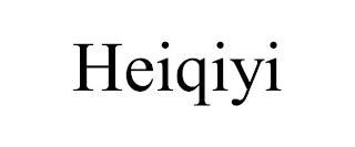 HEIQIYI