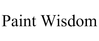 PAINT WISDOM