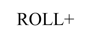 ROLL+