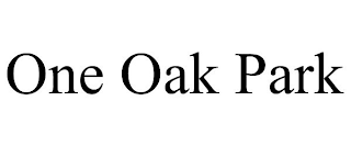 ONE OAK PARK