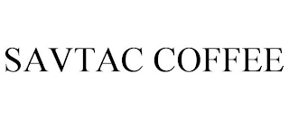 SAVTAC COFFEE