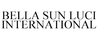 BELLA SUN LUCI INTERNATIONAL