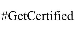 #GETCERTIFIED