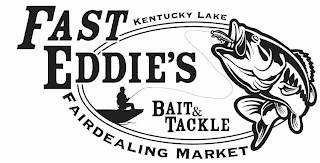 FAST EDDIE'S BAIT & TACKLE KENTUCKY LAKE FAIRDEALING MARKET