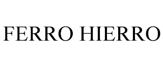 FERRO HIERRO