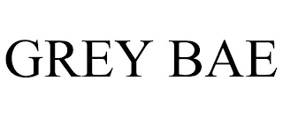 GREY BAE