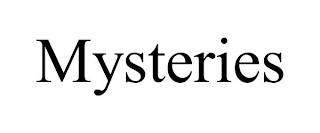 MYSTERIES