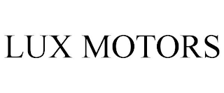 LUX MOTORS