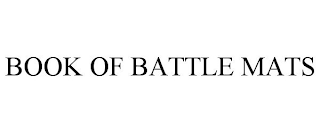 BOOK OF BATTLE MATS