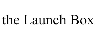 THE LAUNCH BOX