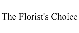 THE FLORIST'S CHOICE