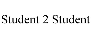 STUDENT 2 STUDENT