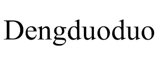 DENGDUODUO