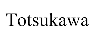 TOTSUKAWA