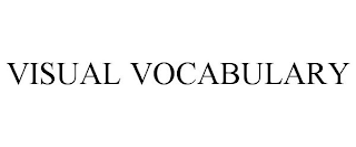 VISUAL VOCABULARY