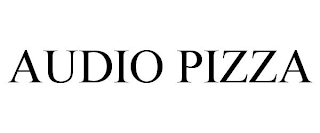 AUDIO PIZZA