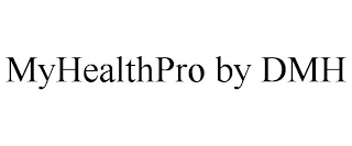 MYHEALTHPRO BY DMH