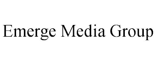EMERGE MEDIA GROUP