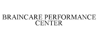 BRAINCARE PERFORMANCE CENTER