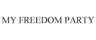 MY FREEDOM PARTY