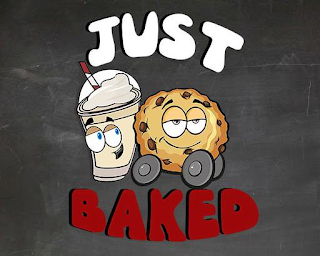 JUST BAKED