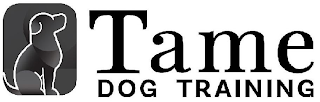 TAME DOG TRAINING