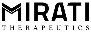 MIRATI THERAPEUTICS