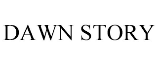 DAWN STORY