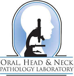 ORAL, HEAD & NECK PATHOLOGY LABORATORY