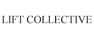 LIFT COLLECTIVE