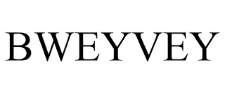 BWEYVEY