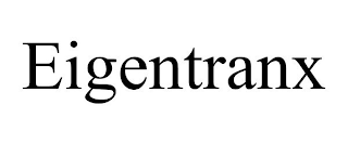 EIGENTRANX