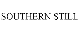 SOUTHERN STILL