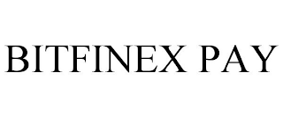 BITFINEX PAY