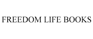 FREEDOM LIFE BOOKS