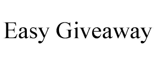 EASY GIVEAWAY