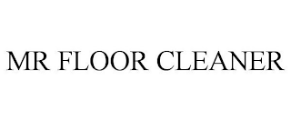 MR FLOOR CLEANER