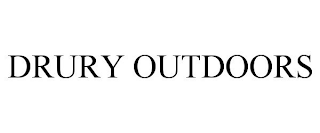 DRURY OUTDOORS