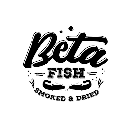 BETA FISH SMOKE & DRIED
